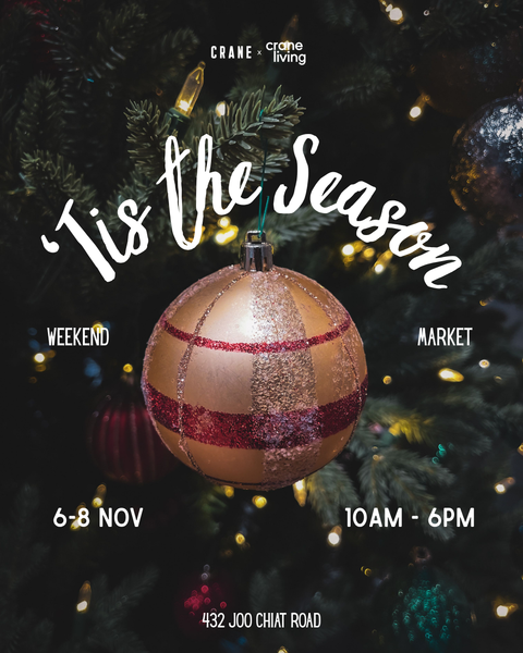 Booth Rental: Festive Edition Crane Living 432 Joo Chiat Weekend Themed Market